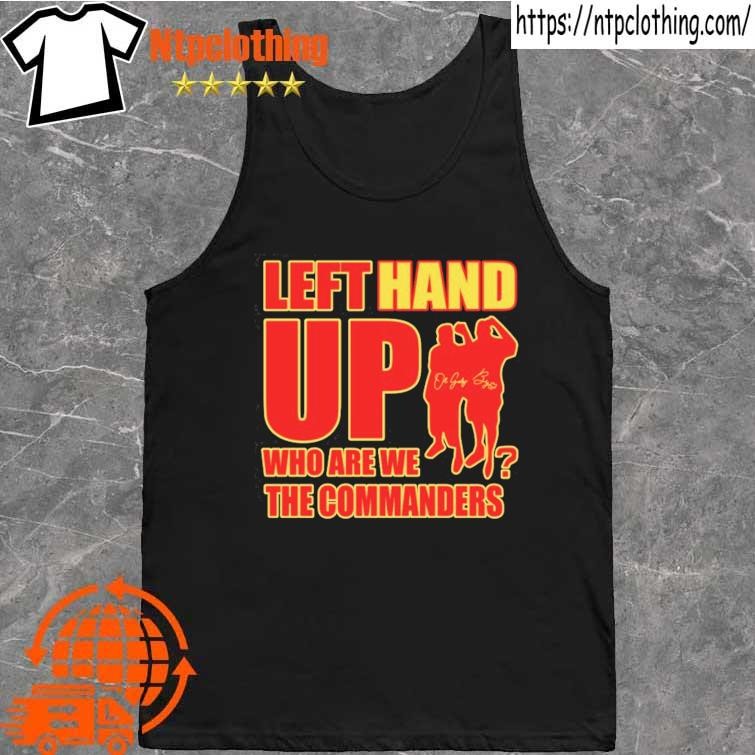 Washington Commanders Left Hand Up 2023 Shirt