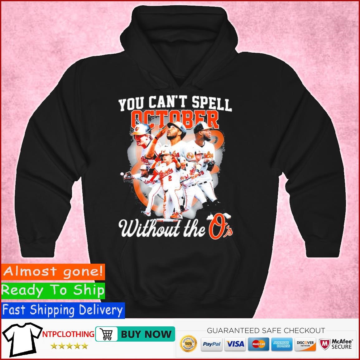 Official You Can't Spell October without the Baltimore Orioles shirt,  hoodie, sweater, long sleeve and tank top