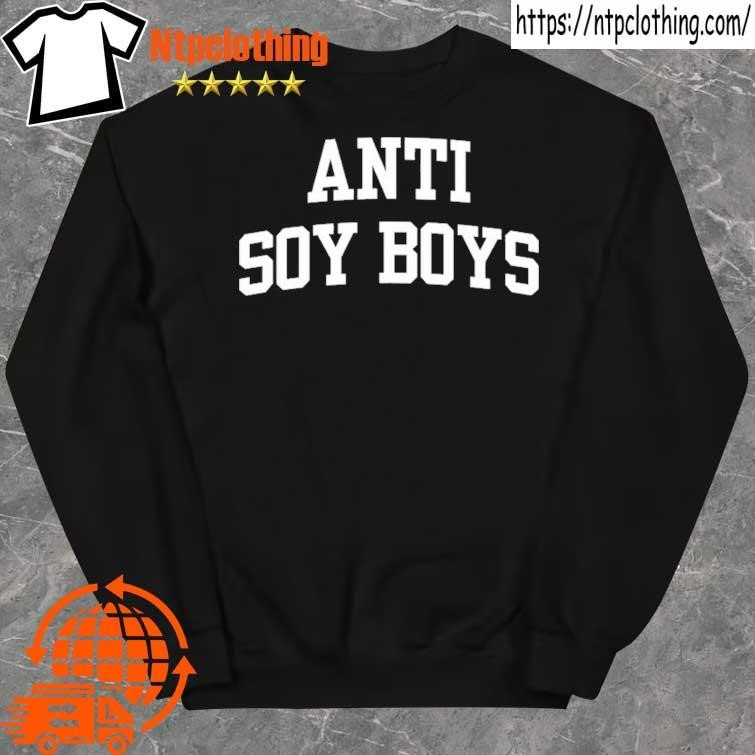 Official isabella Maria Deluca Anti Soy Boys shirt sweater.jpg