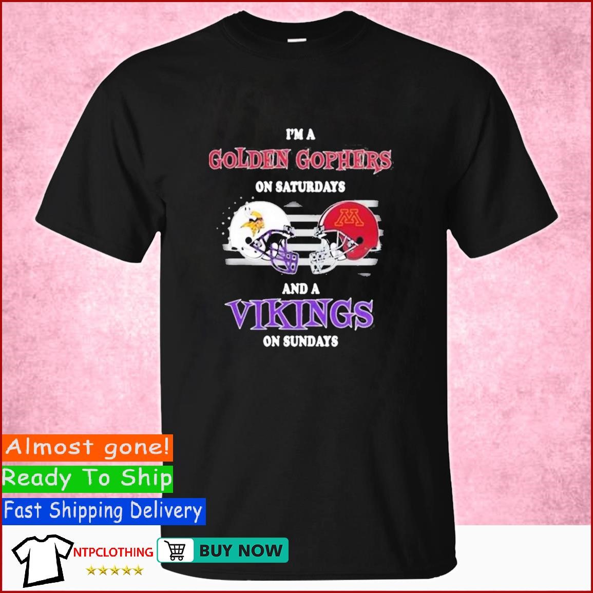 I'm A Minnesota Golden Gophers On Saturdays And Minnesota Vikings On  Sundays 2023 Shirt, hoodie, sweater, long sleeve and tank top