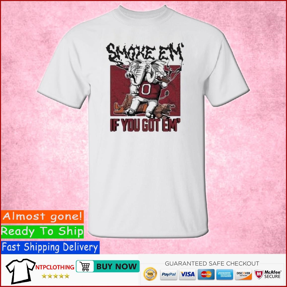 Elephant Alabama Crimson Tide Smoke Em If You Got Em T Shirt