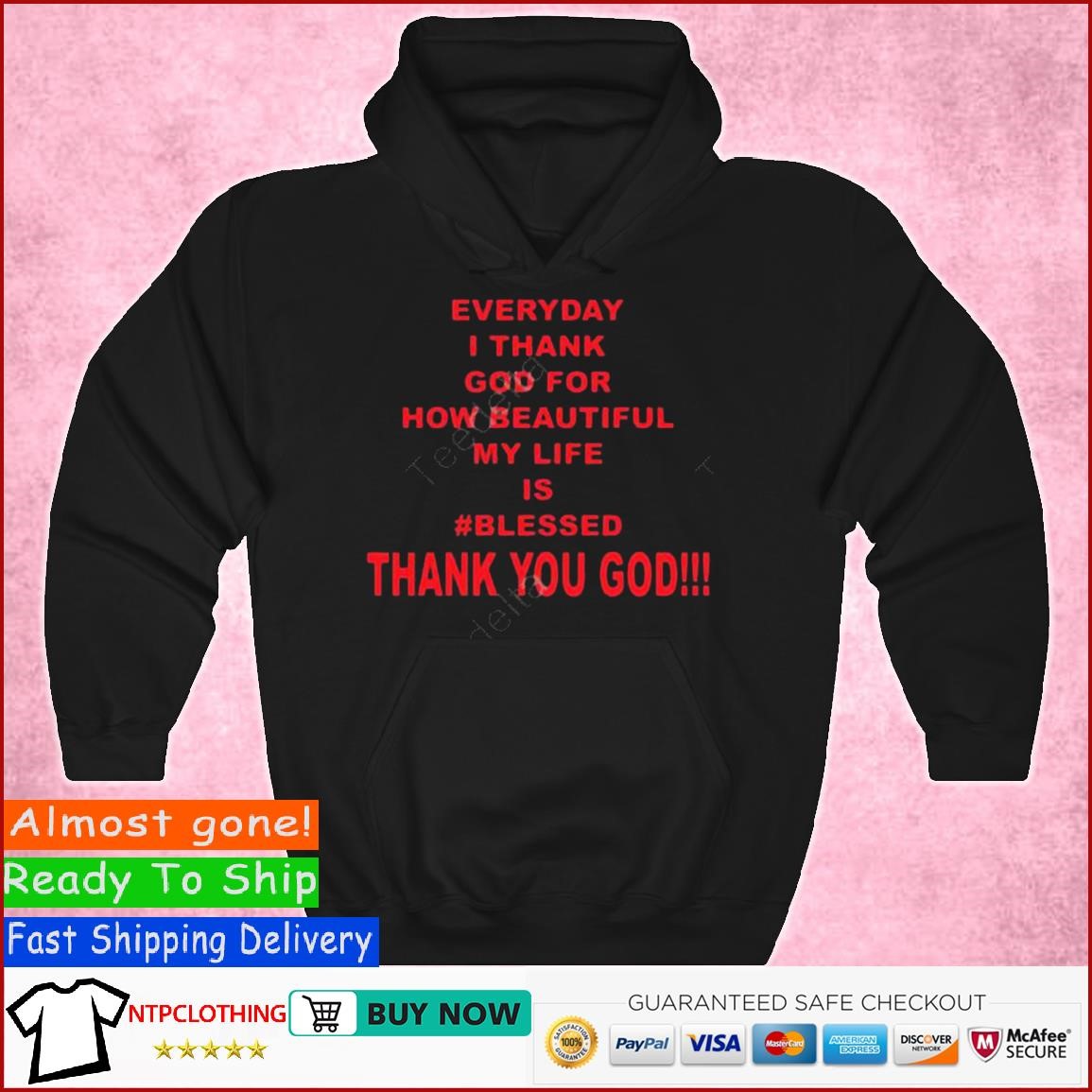 https://images.ntpclothing.com/2023/10/Everyday-I-Thank-God-For-How-Beautiful-My-Life-Is-Blessed-Thank-You-God-T-Shirt-Hoodie.jpg