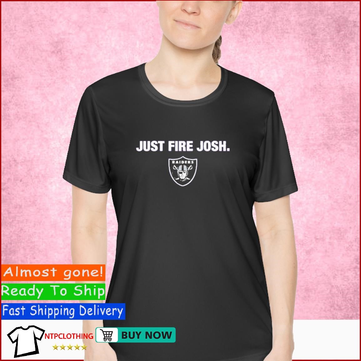 Las Vegas Raiders Just Fire Josh T-Shirts, hoodie, sweater, long