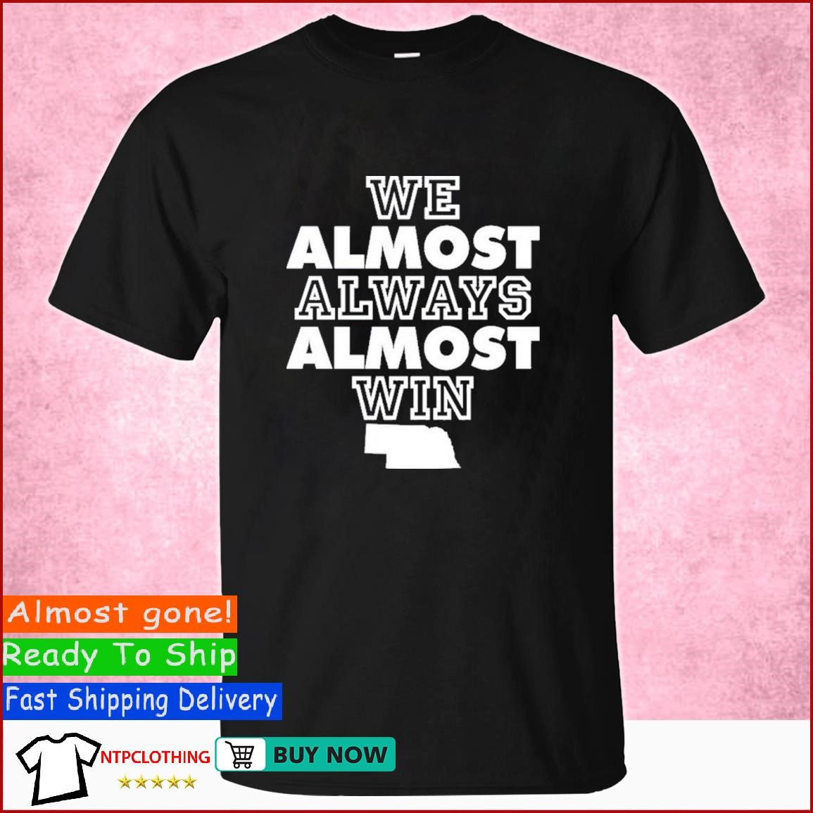 We Almost Always Almost Win Funny Shirt Jacksonville Jaguars -   New  Zealand