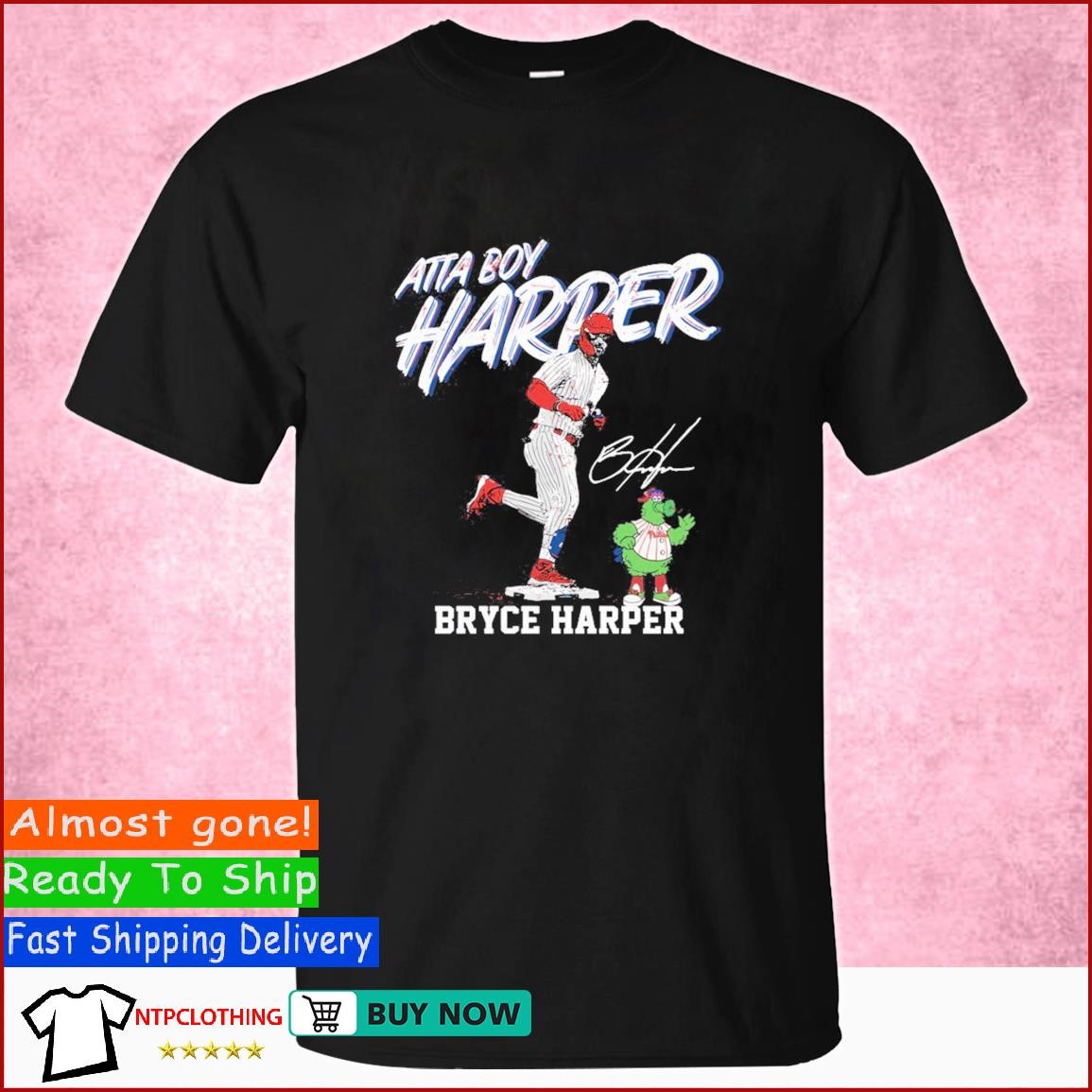 Official Philadelphia Phillies Atta Boy Harper Bryce Harper T-Shirt -  CraftedstylesCotton