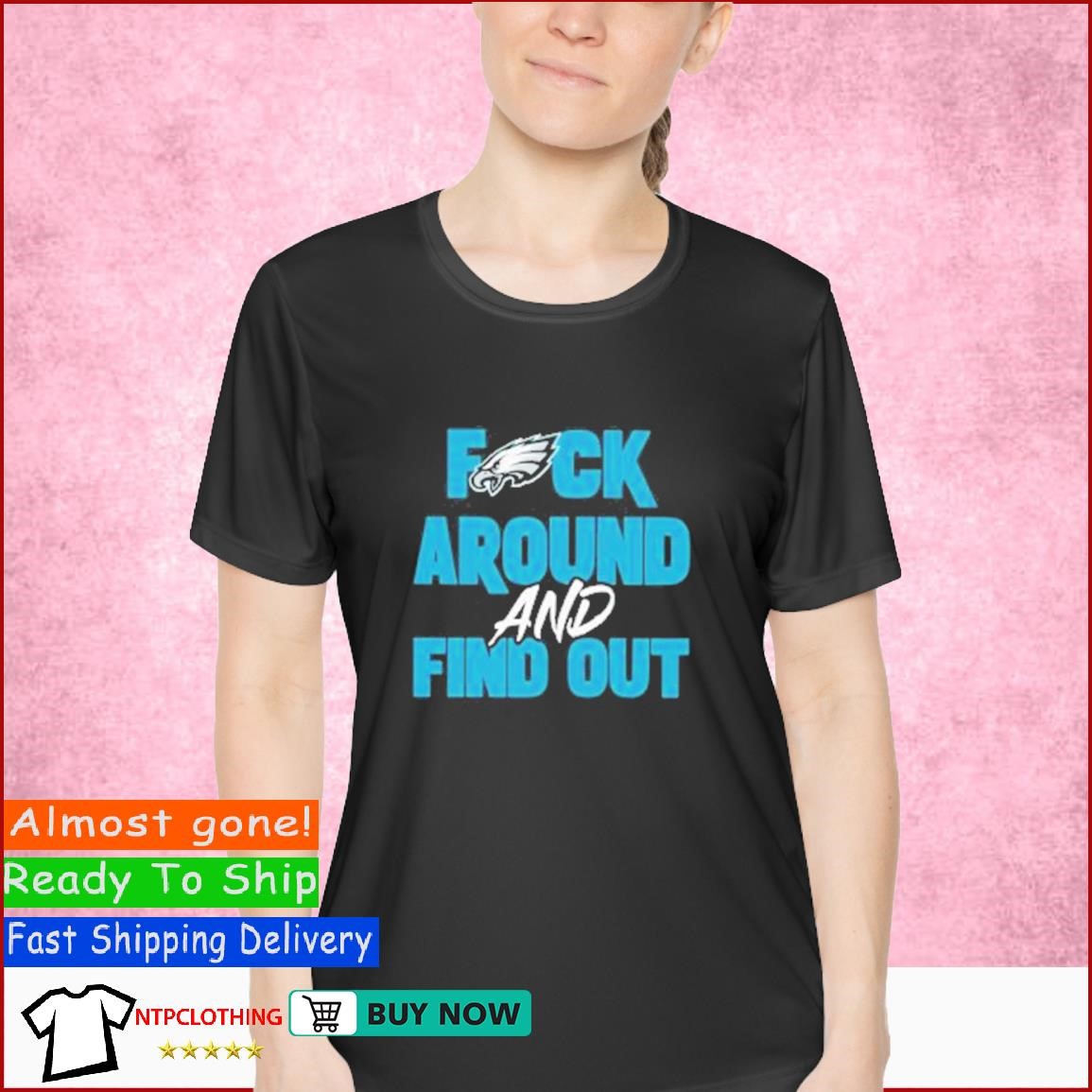 Philly Fuck Around And Find Out Eagles T-Shirt