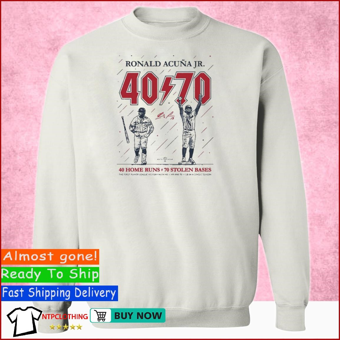 Ronald Acuña Jr 40 70 club t shirt, hoodie, sweater, long sleeve and tank  top