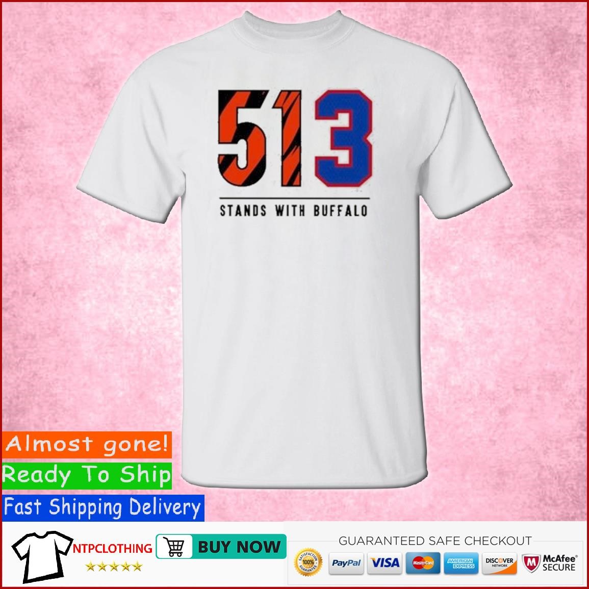 Design bengals 513 stands with Buffalo t-shirt, hoodie, sweater