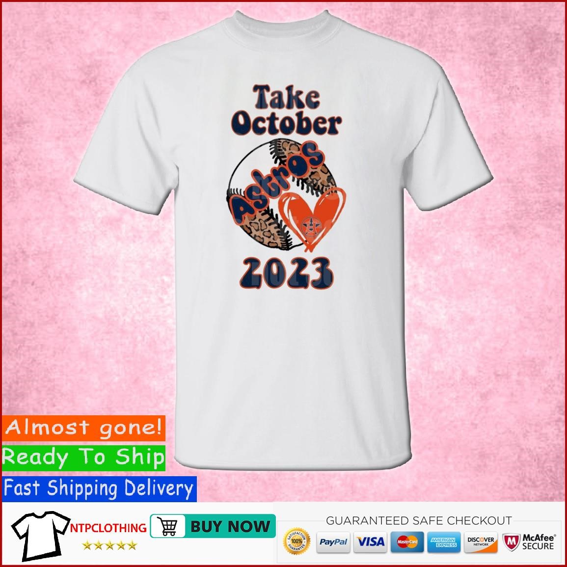 Take October Astros 2023 T shirt, hoodie, sweater, long sleeve and tank top