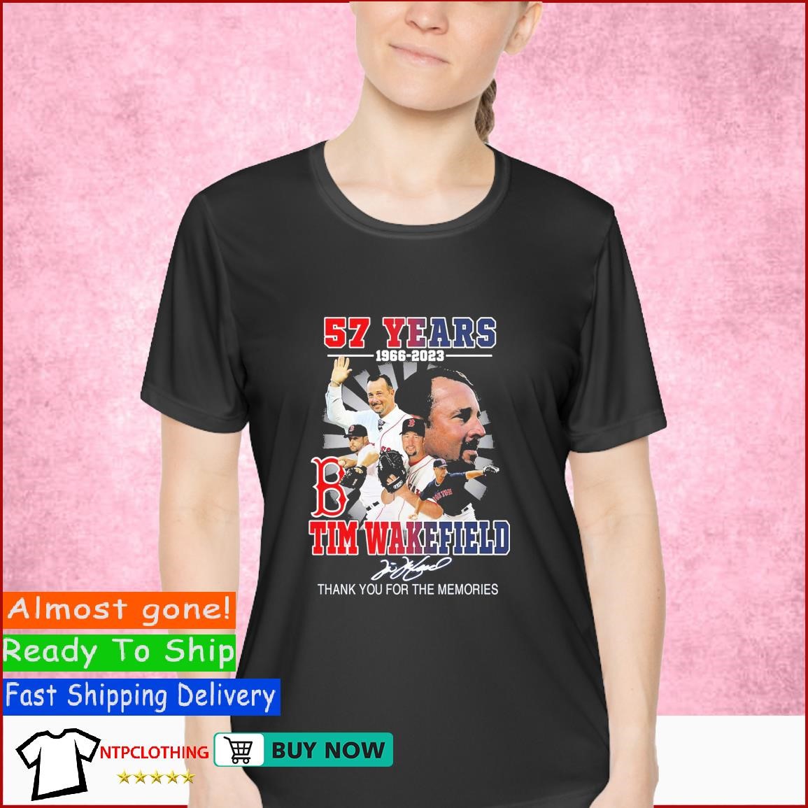 Tim Wakefield 57 Years 1966 2023 Boston Red Sox Memories T Shirt - Shibtee  Clothing