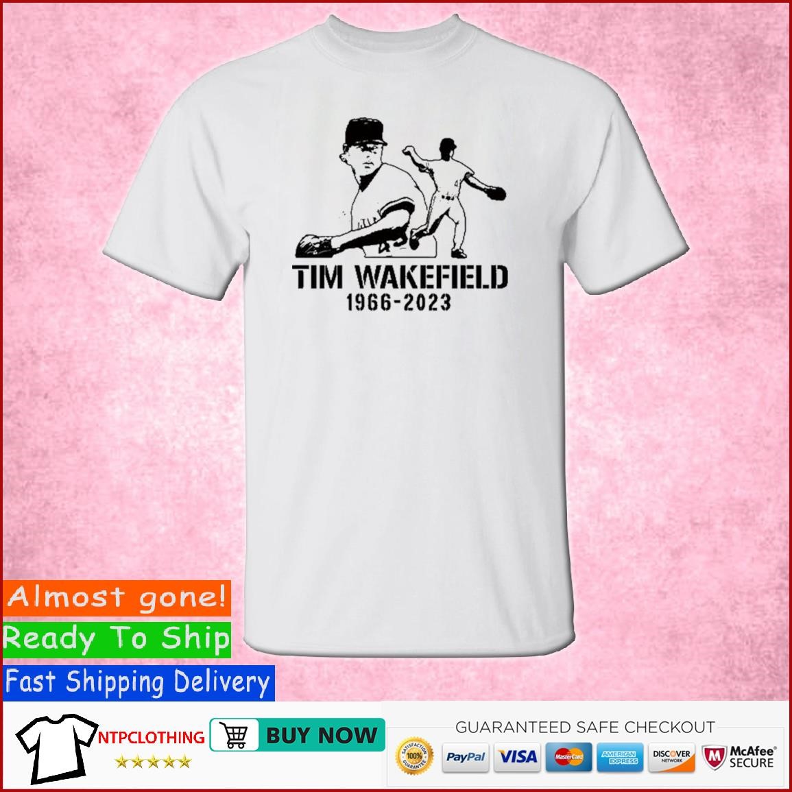 Tim Wakefield Shirt, hoodie, sweater, long sleeve and tank top