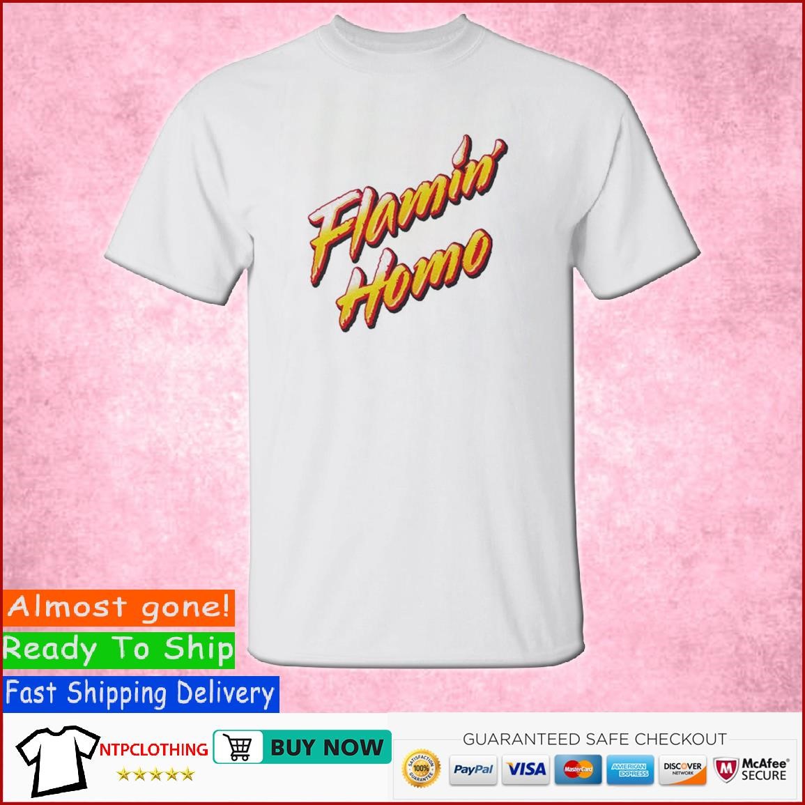 Official Flamin’ Homo T Shirt