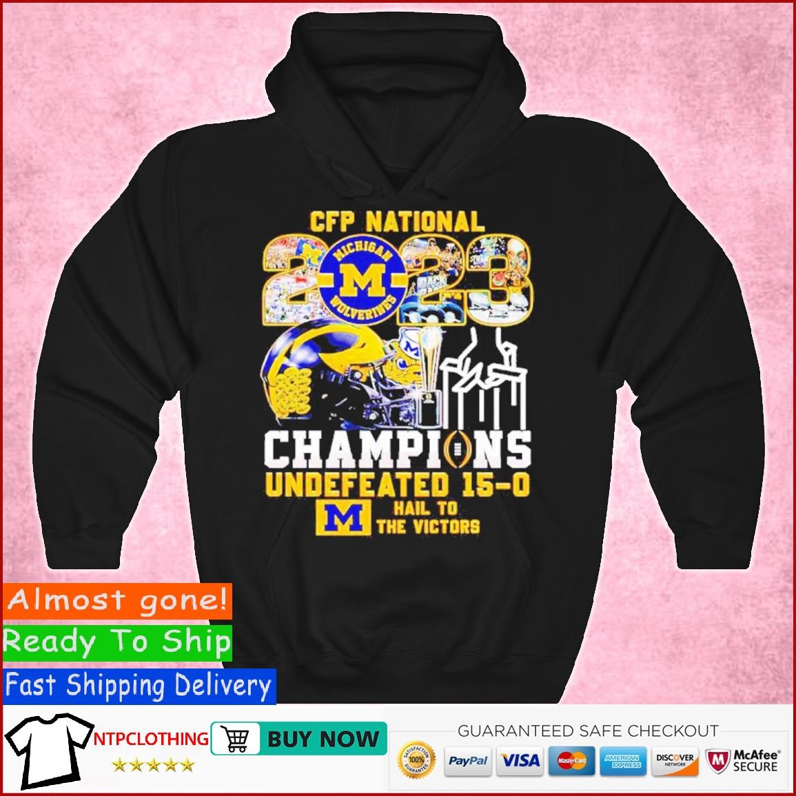 CFP Michigan Wolverines Football Champions Undefeated 15-0 Hail To The Victors shirt Hoodie.jpg