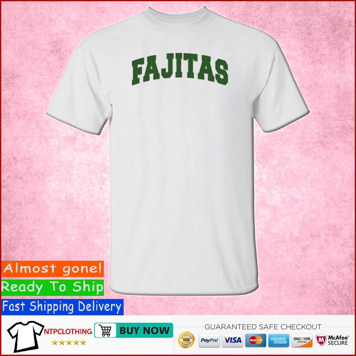Fajitas Academy Words Green shirt