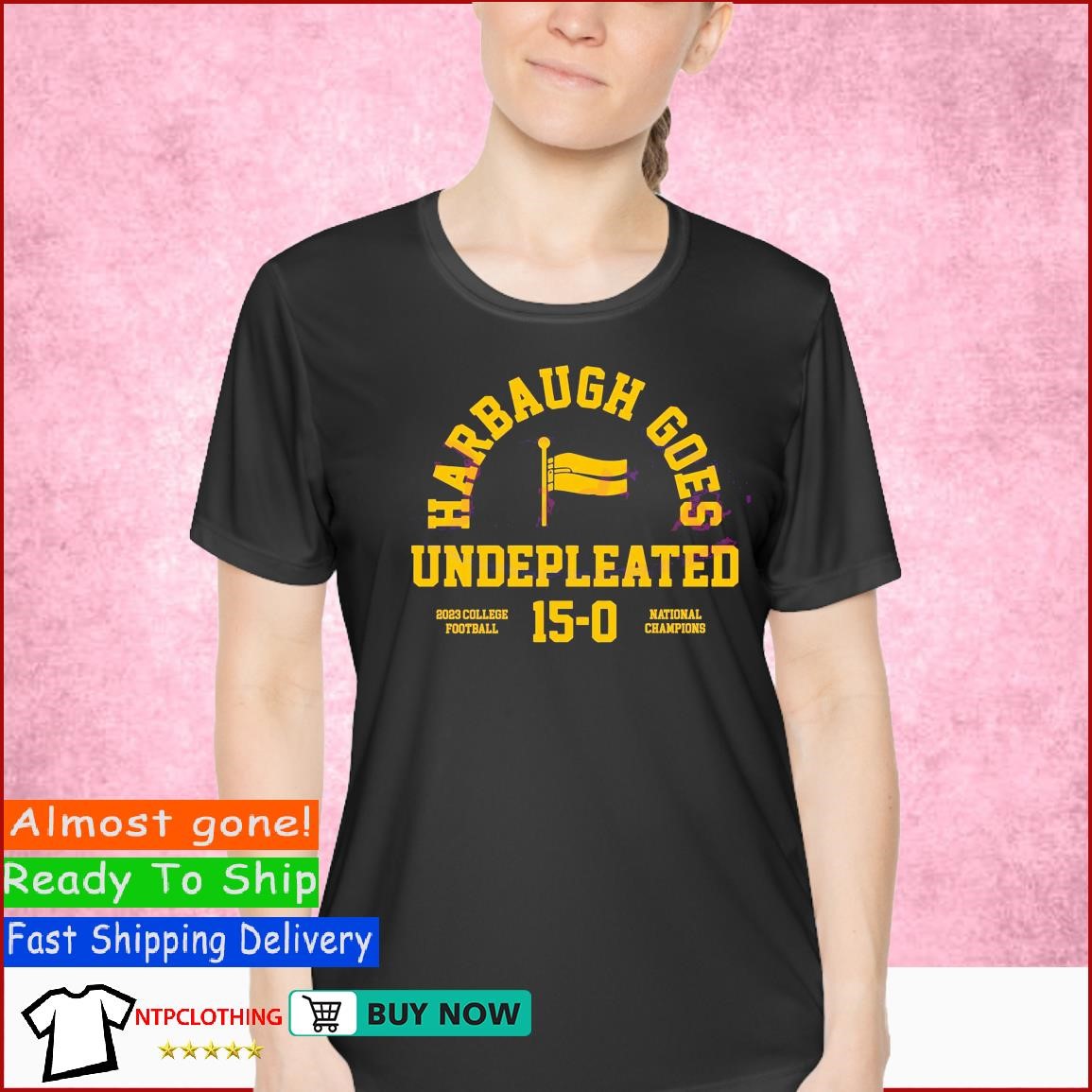 Harbaugh Goes Undefeated College Football 15-0 National Champions flag shirt Ladies Shirt.jpg