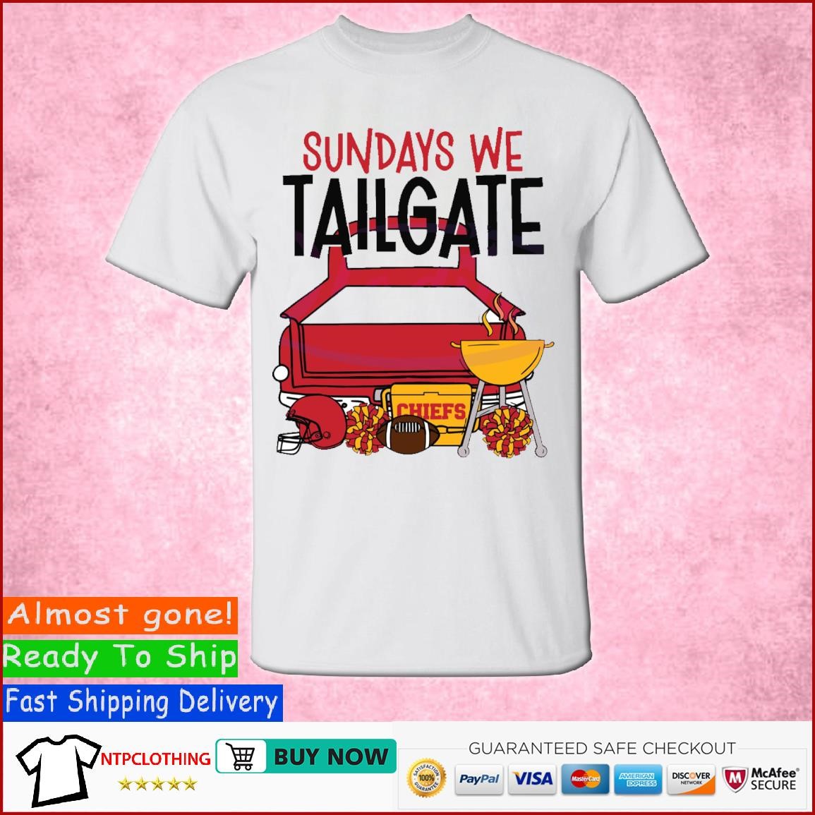 Happy Car Sundays We Tailgate Chiefs shirt