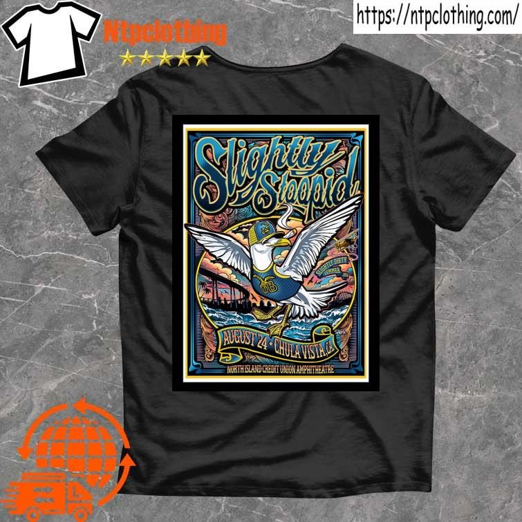 Official Slightly Stoopid Aug 24 2024 Chula Vista Ca Poster T Shirt