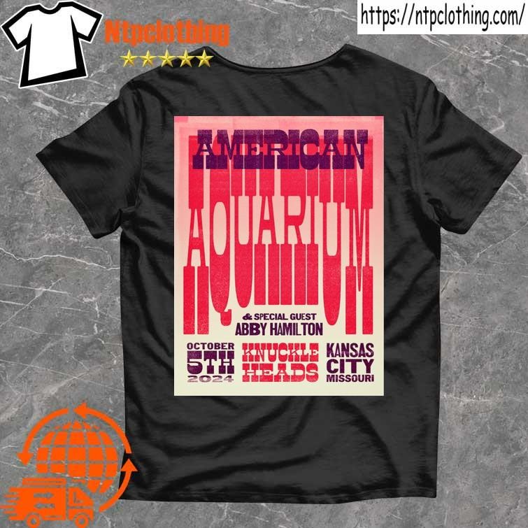 Official American Aquarium Knuckleheads Saloon In Kansas City Mo October 5 2024 Poster T-Shirt