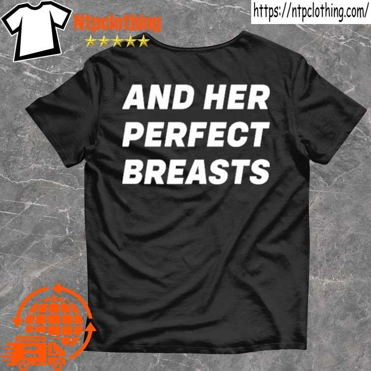 Official And Her Perfect Breasts T Shirt