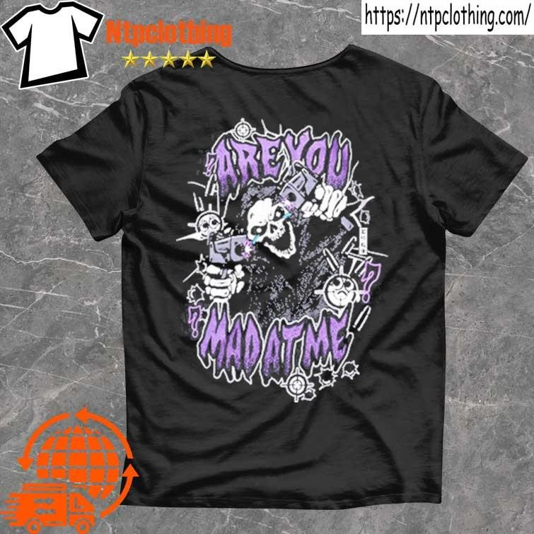 Official Ankamar Wearing Are You The Mad At Me T Shirt