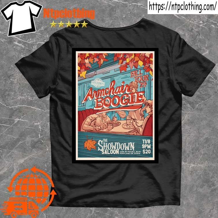 Official Armchair Boogie The Showdown In Portland Or November 8 2024 Poster T Shirt