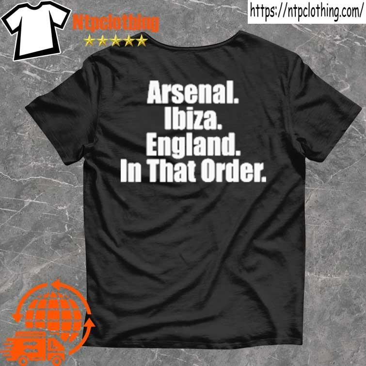 Official Arsenal Ibiza England In That Order T Shirt