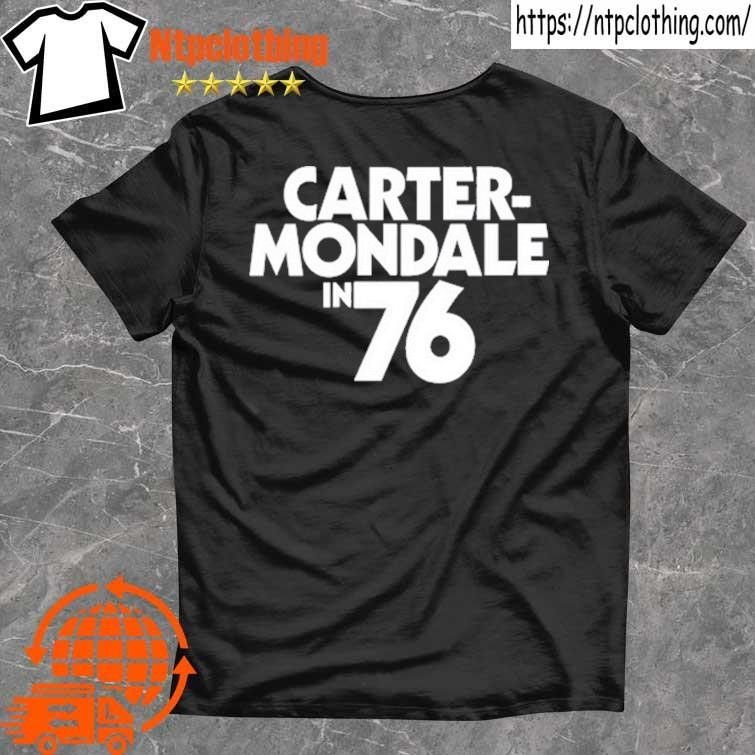 Official Carter Mondale In 76 T Shirt