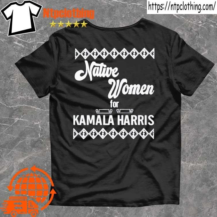 Official Deb Haaland Native Woman For Kamala Harris T Shirt