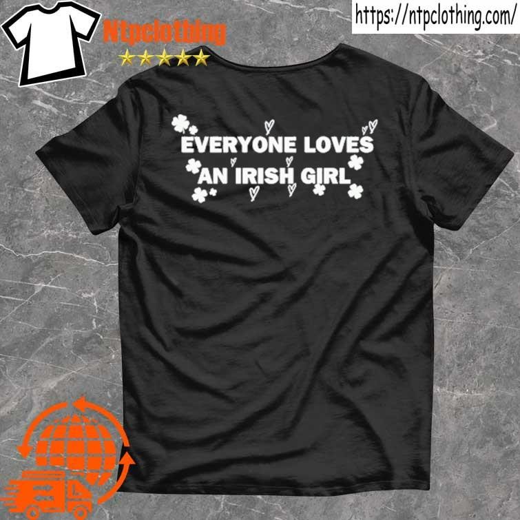 Official Everyone Loves An Irish Girl T Shirt