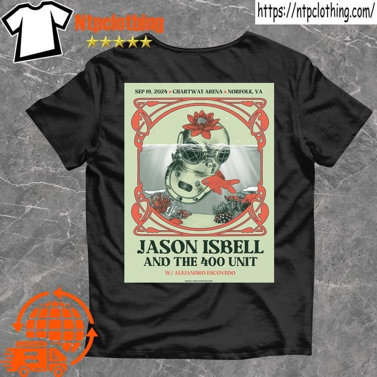 Official Jason Isbell And The 400 Unit September 19 2024 Chartway Arena In Norfolk Va Poster T Shirt