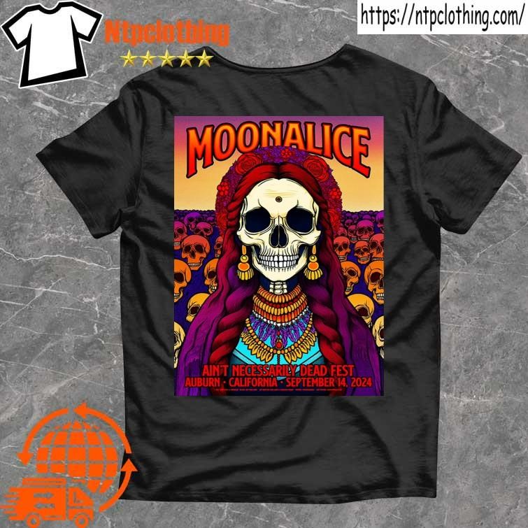 Official Moonalice Sept 14 2024 Auburn Ca Poster T Shirt