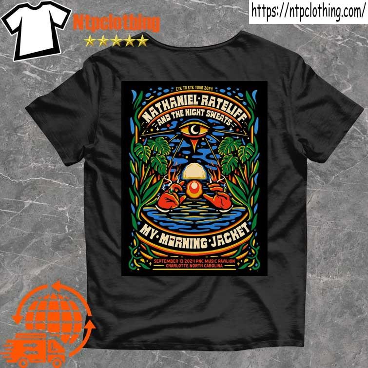 Official My Morning Jacket Eye To Eye Tour Charlotte Nc Sep 13 2024 Poster T Shirt