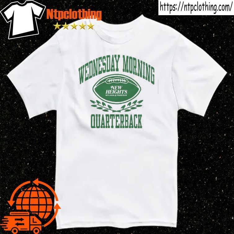 Official New Heights Wednesday Morning Quarterback T Shirt