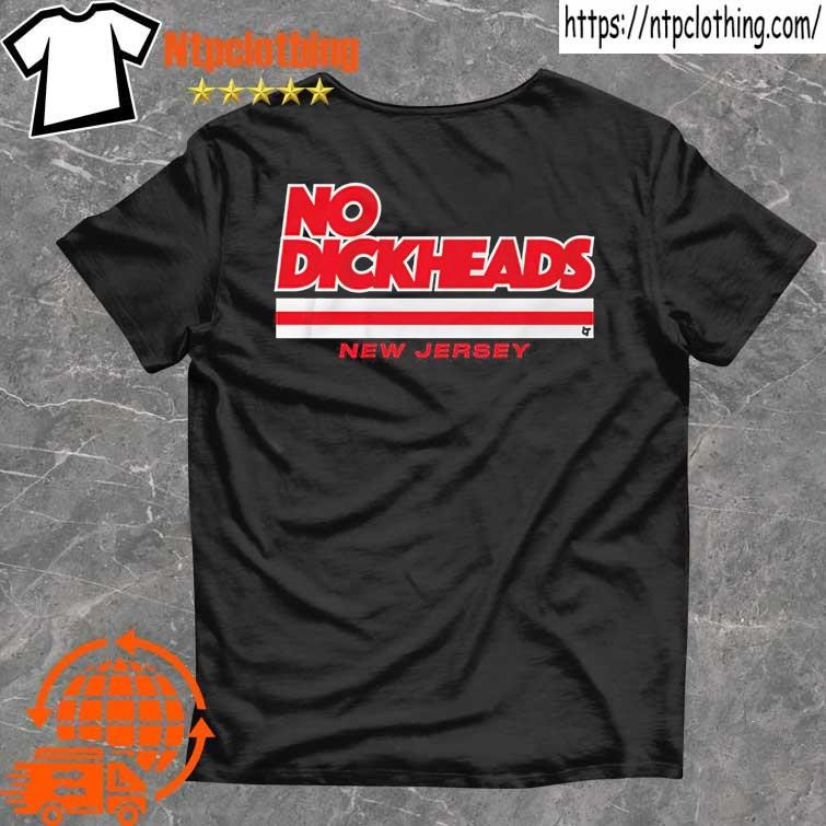 Official New Jersey Hockey No Dickheads T Shirt