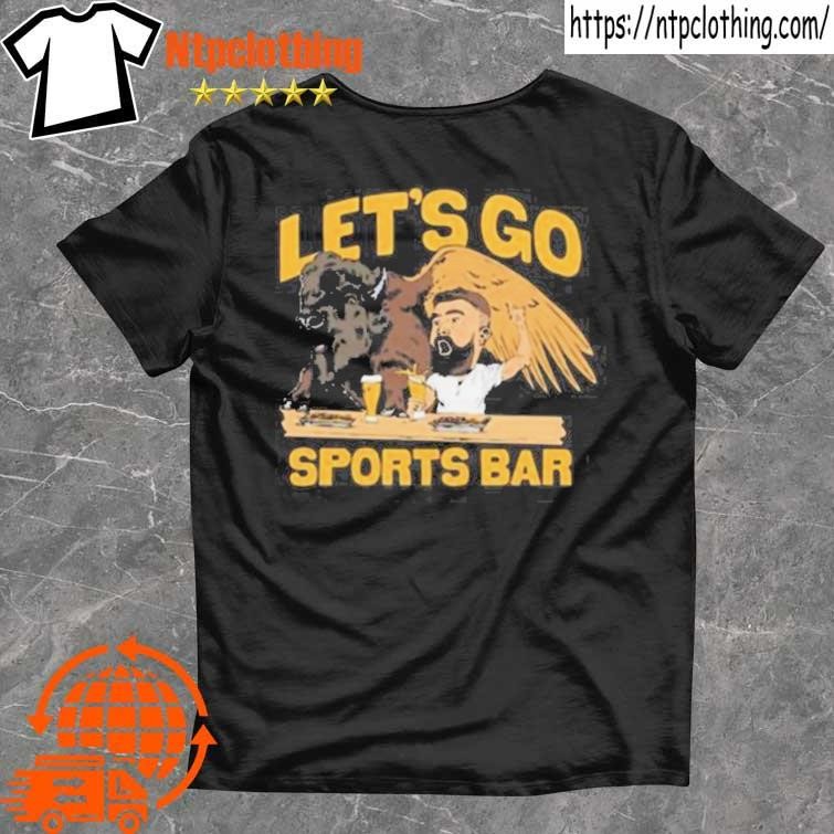 Official Nick Foles Buffalo Let’s Sports Bar T Shirt