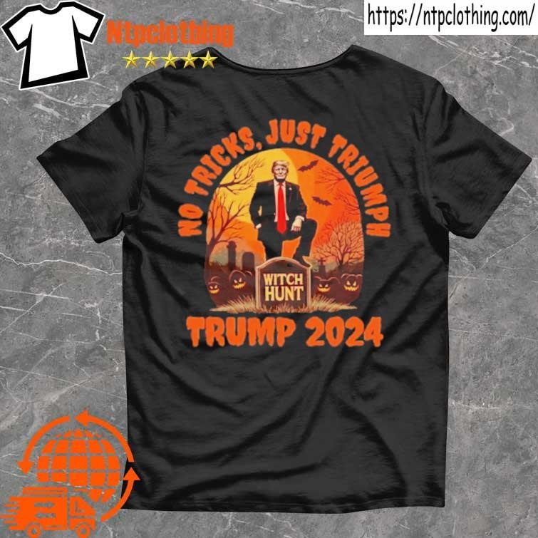 Official No Tricks, Just Triumph Trump 2024 Witch Hunt Halloween T Shirt