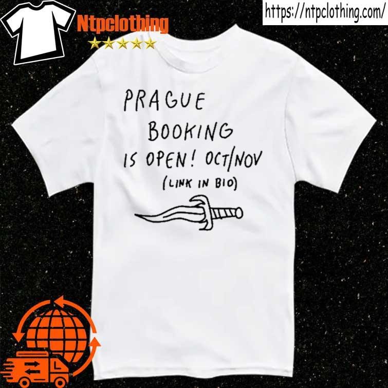 Official Prague Booking Is Open Oct - Nov Link In Bio T Shirt