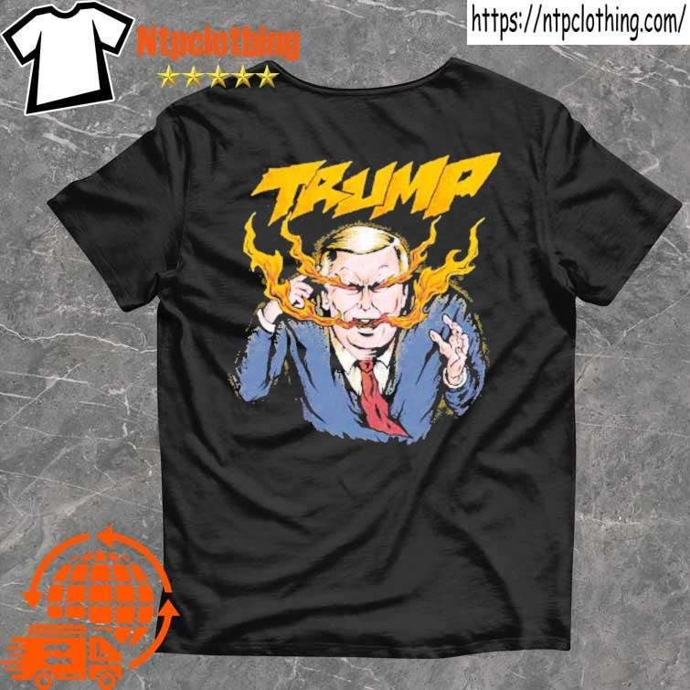 Official Trump On A Fire New T Shirt