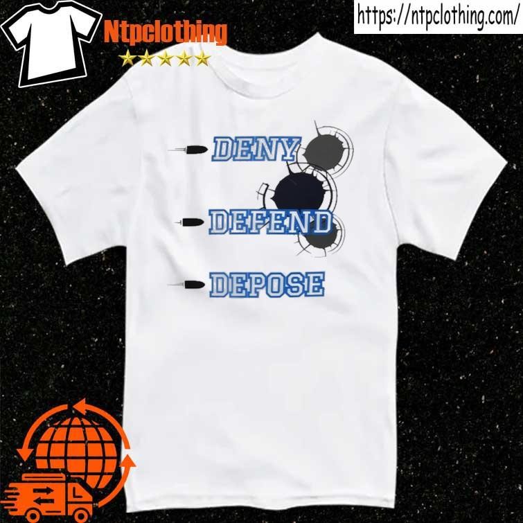 Official Deny Defend Depose Ceo Brian Thompson T Shirts