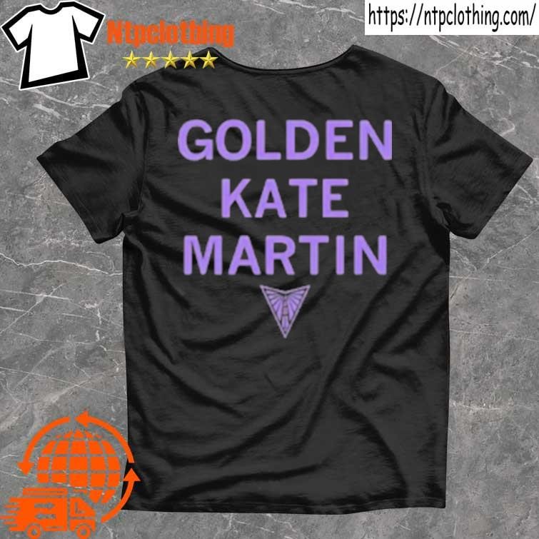 Official Golden Kate Martin T Shirts