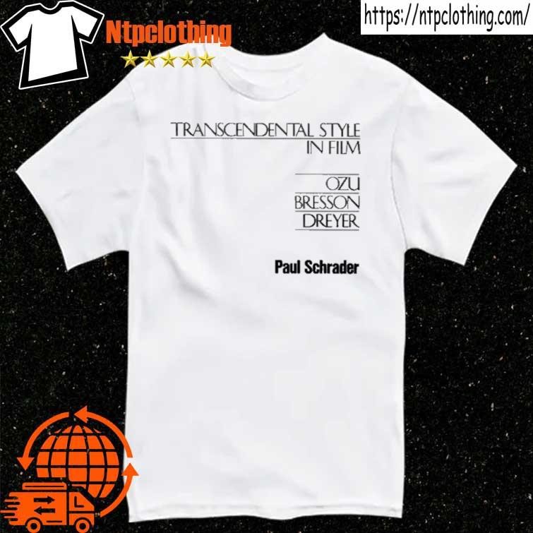 Official Paul Schrader Transcendental Style In Film T Shirts