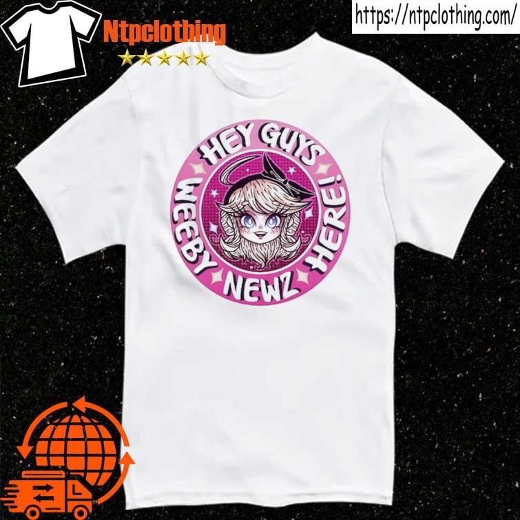 Official Weeby Newz Hey Guys Chibi Weeby T Shirts